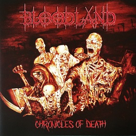 Bloodland „Chronicles Of Death“