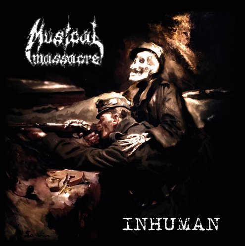 Musical Massacre “Inhuman”