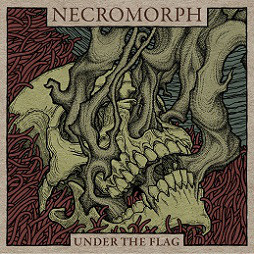 Necromorph “Under The Flag” LP