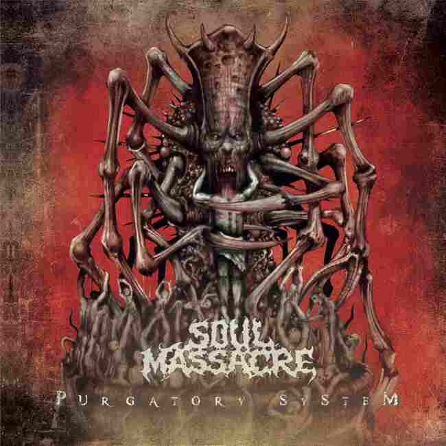 Soul Massacre “Purgatory System”