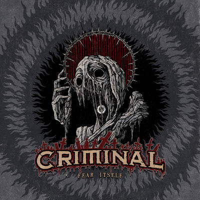 Criminal „Fear Itself“ CD